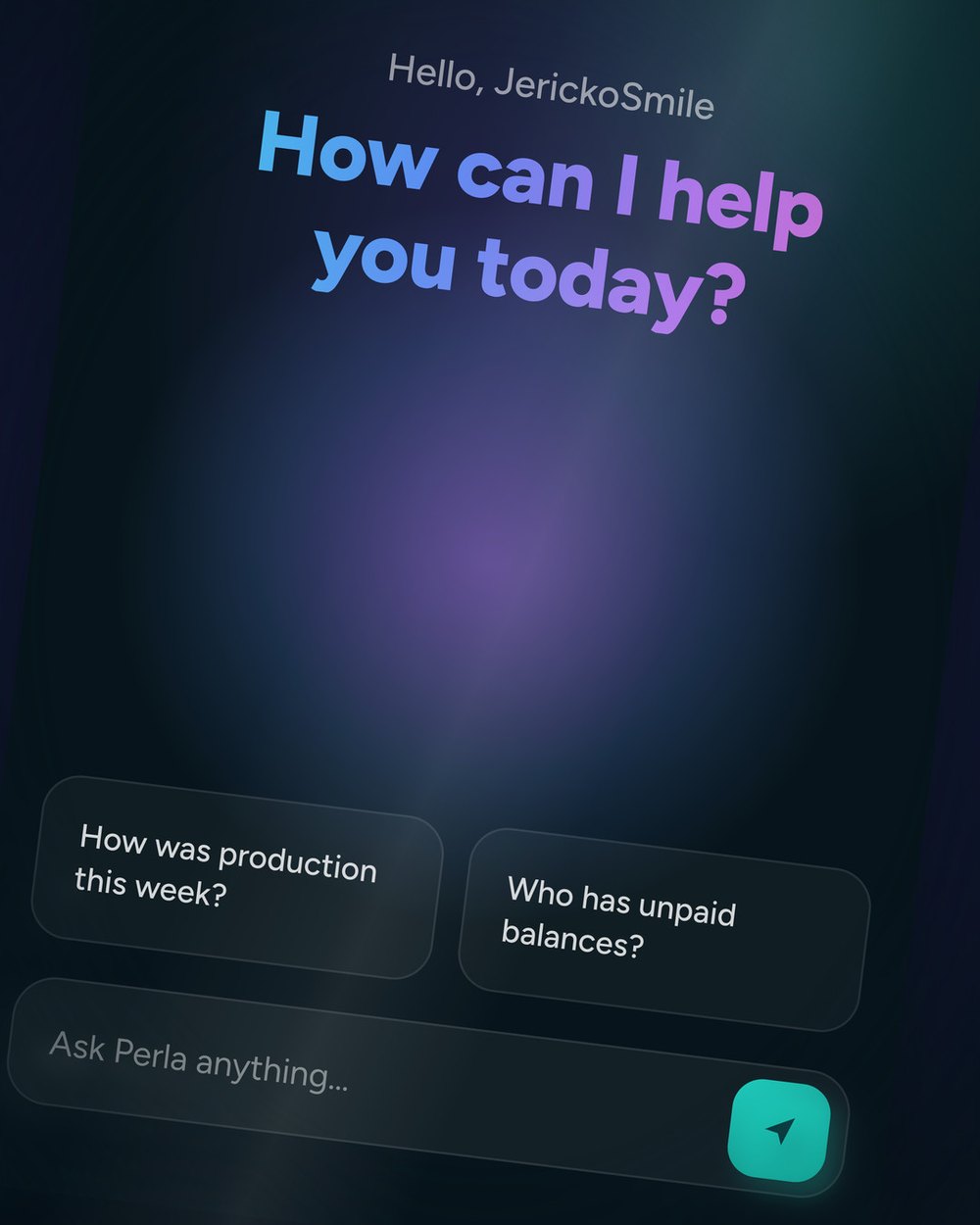 Ask Perla anything